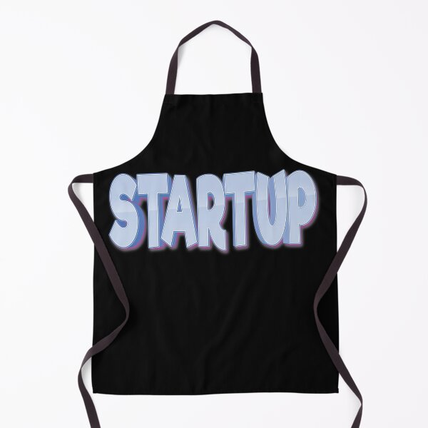 Startup Just Believe in Yourself Inspirational Entrepreneur Apron