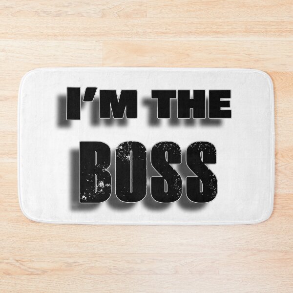 Item preview, Im The Boss - Classic Black designed and sold by NoMatterLab.