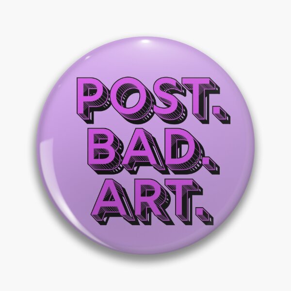 Item preview, Post. Bad. Art. designed and sold by Axegirll.