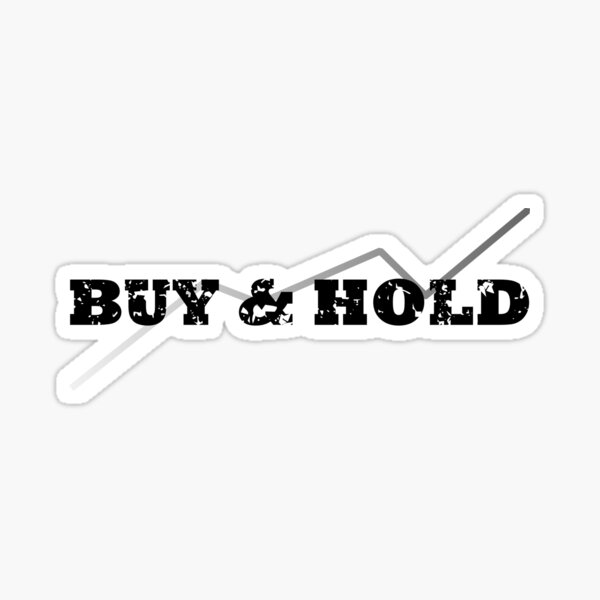 Buy And Hold Stickers | Redbubble