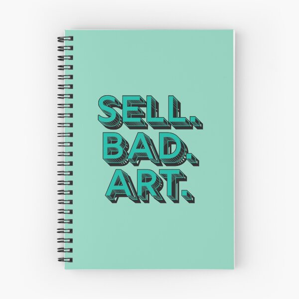 Item preview, Sell. Bad. Art. designed and sold by Axegirll.