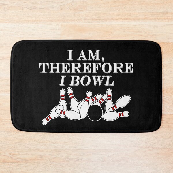Item preview, Funny Bowling I Am Therefore I bowl designed and sold by tlcgraphix.