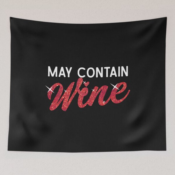 Item preview, May Contain Wine Cute Graphic Letter Wine Lover Gift designed and sold by alenaz.
