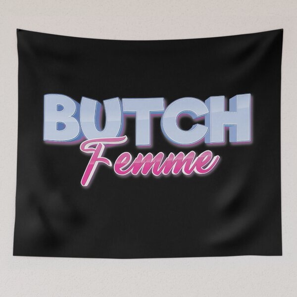 Item preview, Butch Femme designed and sold by ProjectX23.