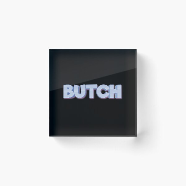 Item preview, Butch  designed and sold by ProjectX23.