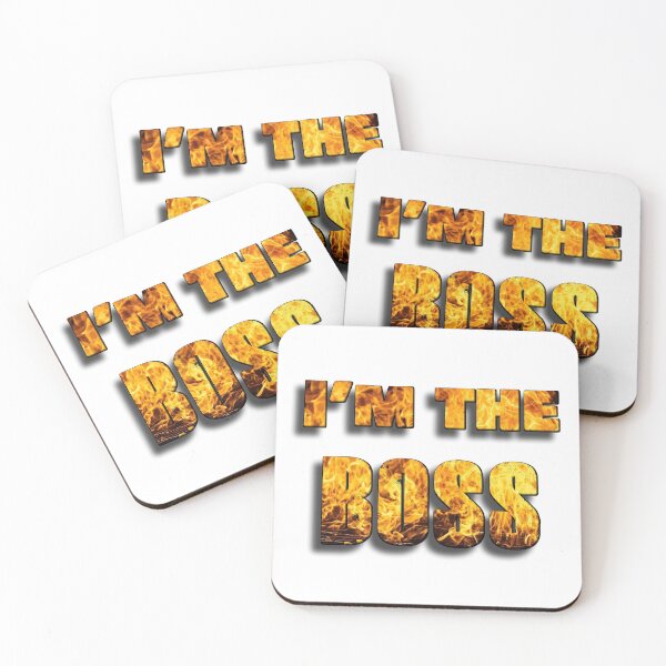 Item preview, Im The Boss - On Fire designed and sold by NoMatterLab.