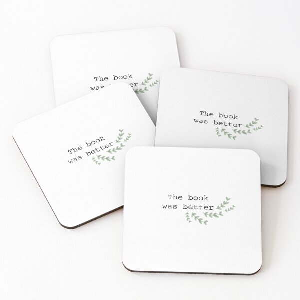 Item preview, The Book was Better quote with Greenery Accent designed and sold by WildeandCo.