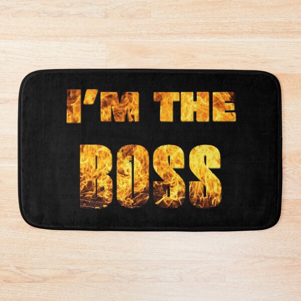 Item preview, Im The Boss - On Fire in Black designed and sold by NoMatterLab.