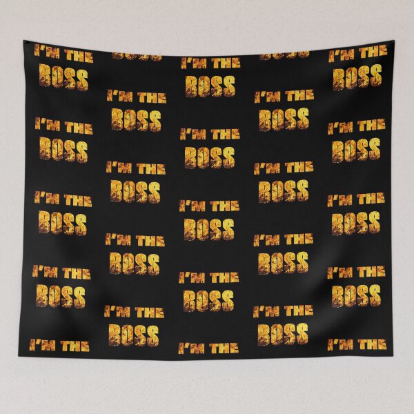 Item preview, Im The Boss - On Fire in Black designed and sold by NoMatterLab.