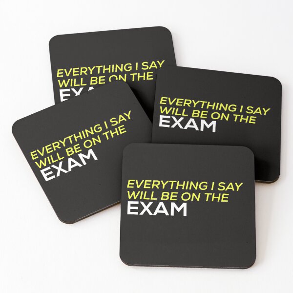 Item preview, Everything i say will be on the exam designed and sold by firegalaxy.