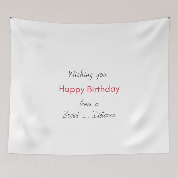 Item preview, Social Distance Happy Birthday Wish designed and sold by WildWoyages.