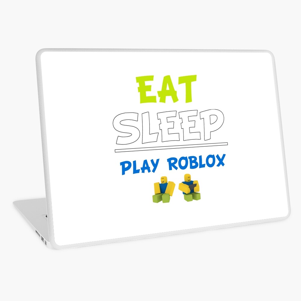 Eat Sleep Play Roblox Laptop Skin By Nice Tees Redbubble - roblox laptop skin