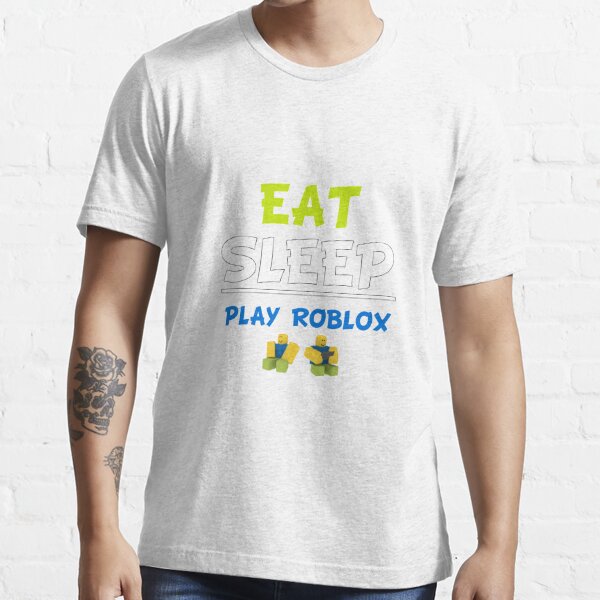 Eat Sleep Play Roblox T Shirt By Nice Tees Redbubble - play roblox t shirts redbubble