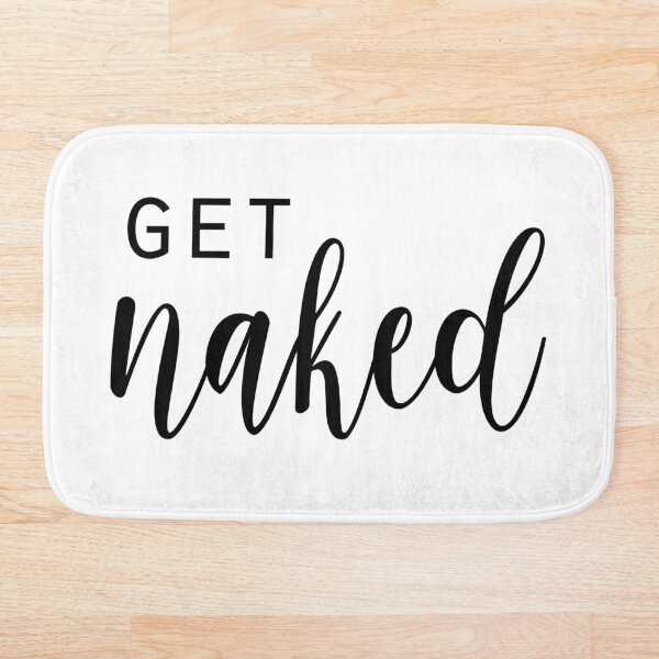 Get Naked - Get Naked Black and White - White and Black get naked Bath Mat