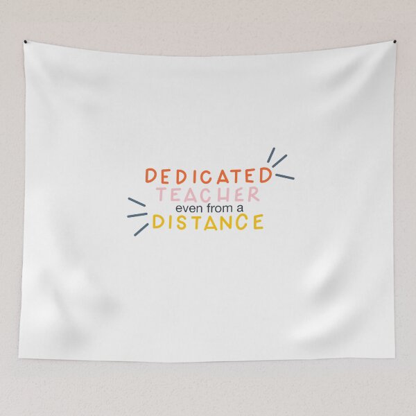 Item preview, Dedicated Teacher even from a Distance Design for Teachers designed and sold by WildeandCo.