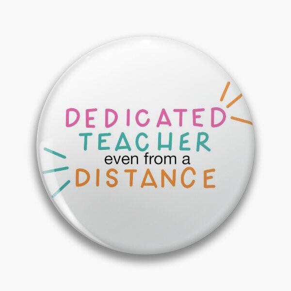 Item preview, Dedicated Teacher even from a Distance Design for Teachers designed and sold by WildeandCo.