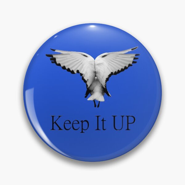 Item preview, Keep It Up Always designed and sold by blueocan.