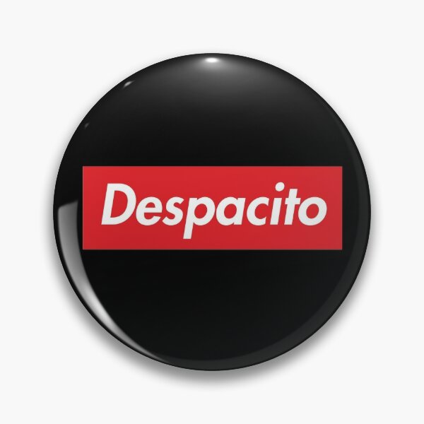Despacito Pins And Buttons Redbubble - roblox music code for despacito albert cover