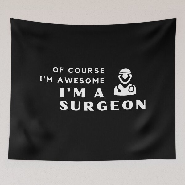 Item preview, Of Course I'm Awesome, I'm A Surgeon designed and sold by nincee.