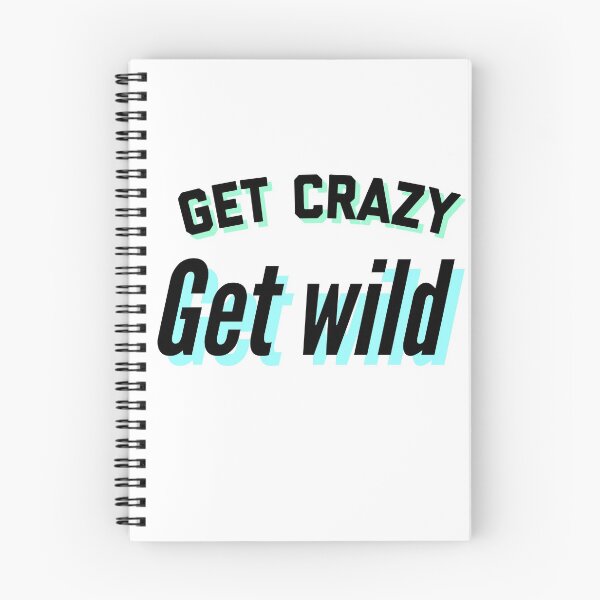 Item preview, Get crazy get wild designed and sold by illestart.