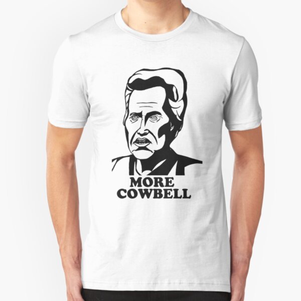 More Cowbell Slim Fit T-Shirt