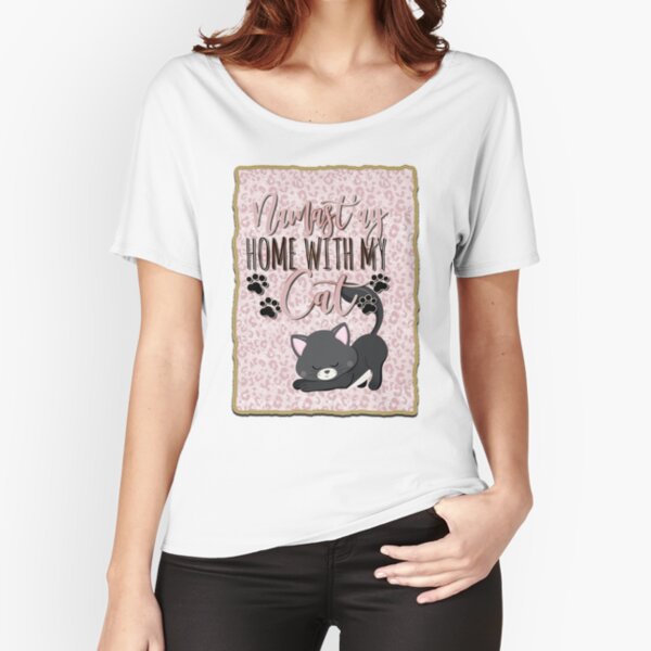Namastay Home With My Cat - Cute & Fun Indoors Quarantine Pet Lover Relaxed Fit T-Shirt