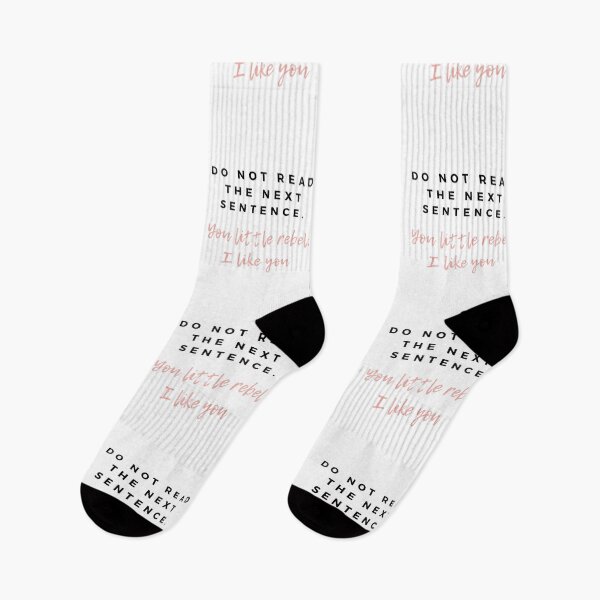 Item preview, Do not read the next line, you little rebel, I like you. designed and sold by BlueLightStore.