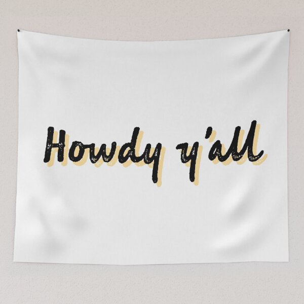 Item preview, Howdy howdy y’all designed and sold by illestart.