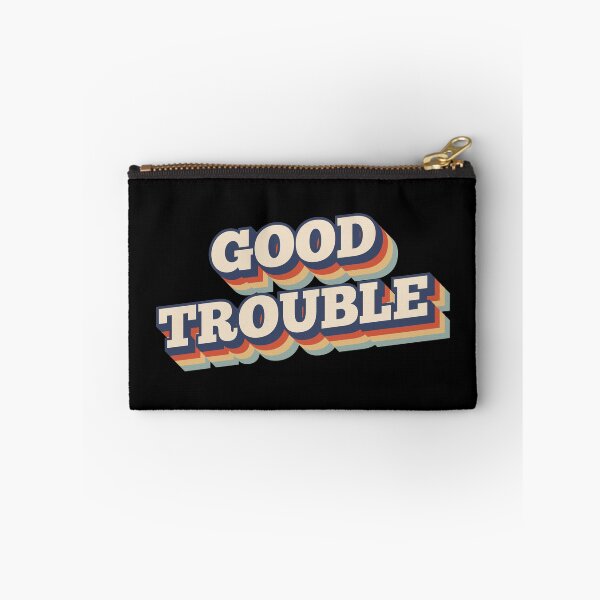 Item preview, Good Trouble designed and sold by CrystalCrush.