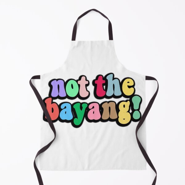 Item preview, not the bayang funny tik tok meme designed and sold by GoodyLeo.