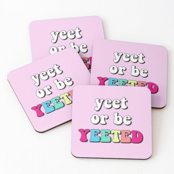 Item preview, Yeet or be yeeted VSCO designed and sold by Joleebean19.