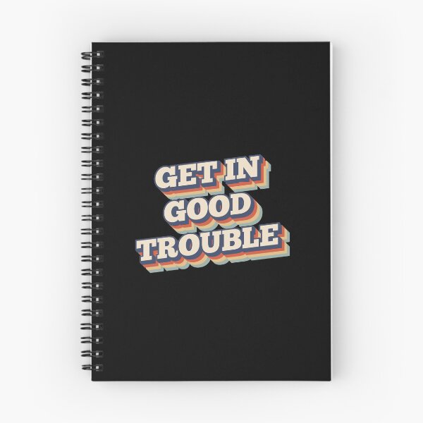 Item preview, Get In Good Trouble designed and sold by CrystalCrush.