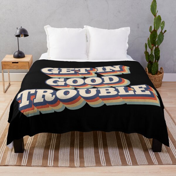 Item preview, Get In Good Trouble designed and sold by CrystalCrush.