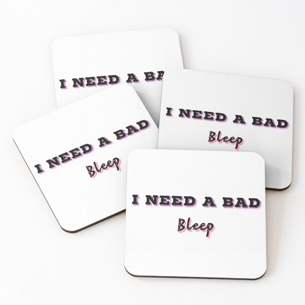 Item preview, Copy of I need a bad bleep designed and sold by illestart.