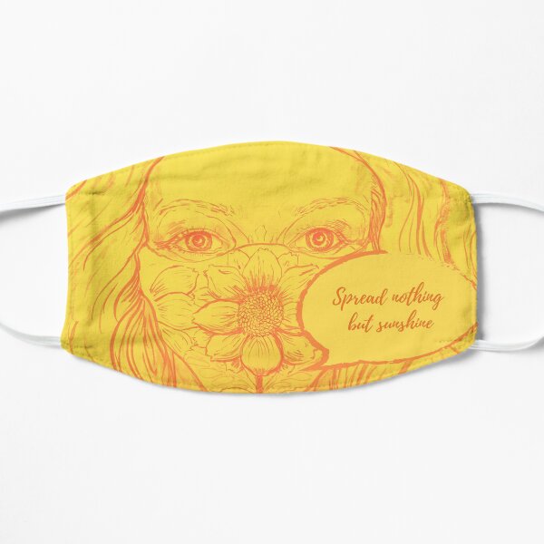 Spread nothing but sunshine Flat Mask