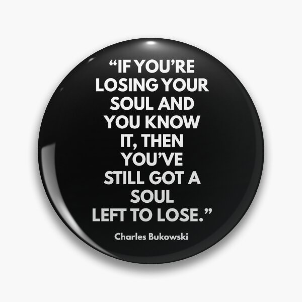 Item preview, Lose Soul - Charles Bukowski designed and sold by Thechillfactor.