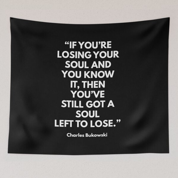 Item preview, Lose Soul - Charles Bukowski designed and sold by Thechillfactor.