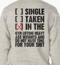 Relationship status GYM Pullover Sweatshirt