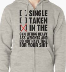 Relationship status GYM Zipped Hoodie