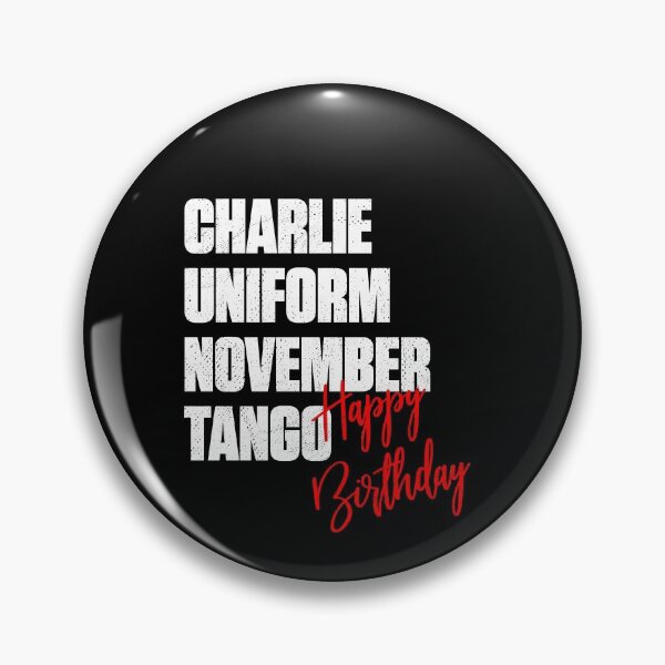 Artikelvorschau, Geburtstag Charlie Uniform November Tango lustig entworfen und verkauft von artworkbyrihen.