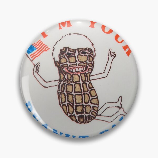 Artikelvorschau, I'm Your Peanut Pal Jimmy Carter Election Button entworfen und verkauft von rockytherack.