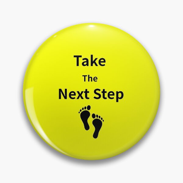 Item preview, Take the Next Step designed and sold by SimpleRicky.