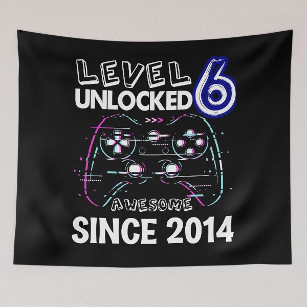 Item preview, Level 6 Unlocked Awesome Since 2014 Video Game 6th Birthday designed and sold by oussama dif.