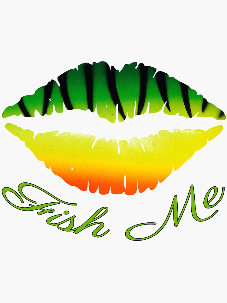 "Fish Me kissing lips with fishing Chartreuse tiger Lure" Sticker for