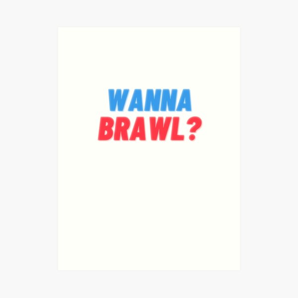 Brawl Stars Funny Art Prints Redbubble - brawl stars funny pictures