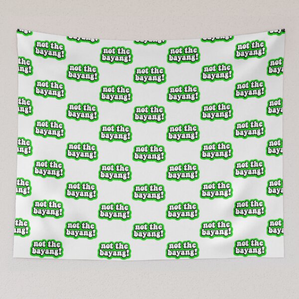 Item preview, not the bayang funny tik tok meme designed and sold by GoodyLeo.