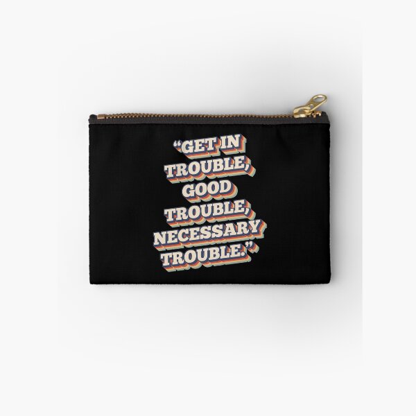 Item preview, Get In Trouble, Good Trouble, Necessary Trouble designed and sold by CrystalCrush.