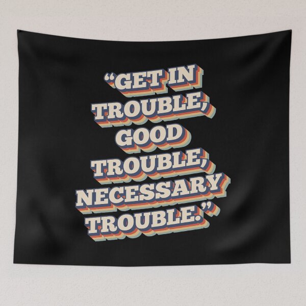 Item preview, Get In Trouble, Good Trouble, Necessary Trouble designed and sold by CrystalCrush.