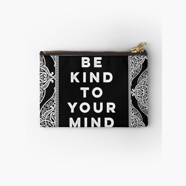 Item preview, Be kind to your mind designed and sold by firegalaxy.