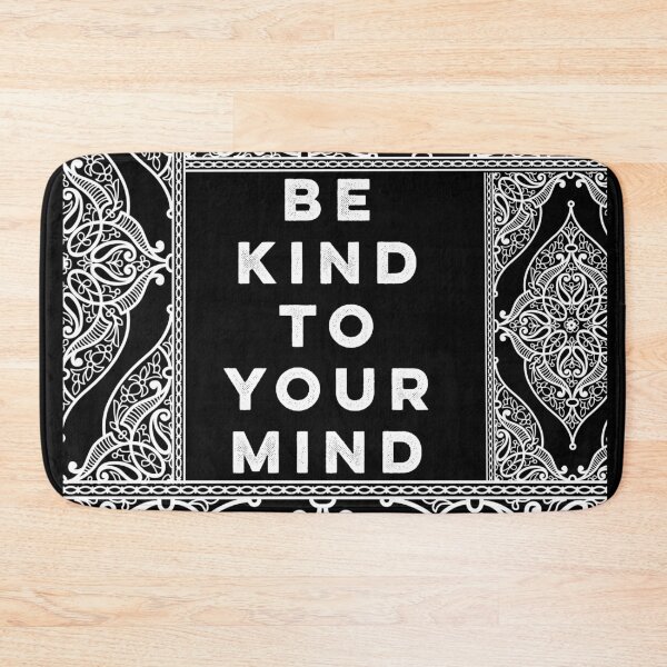 Item preview, Be kind to your mind designed and sold by firegalaxy.